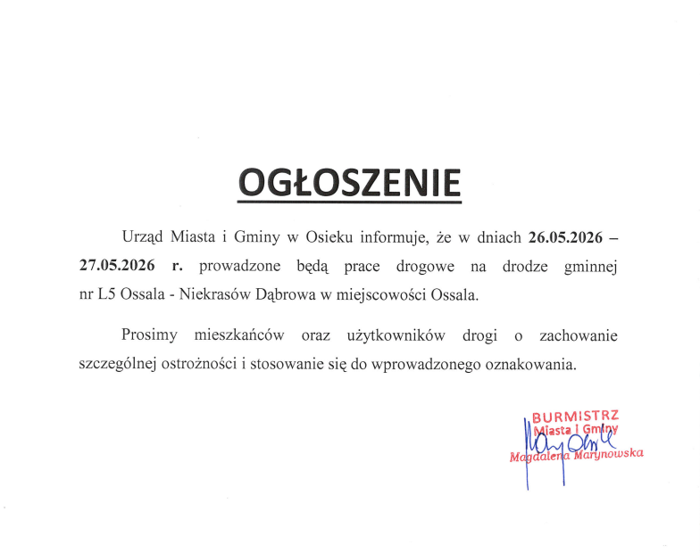 Ogłoszenie dot. rob&oacute;t drogowych w&nbsp;miejscwości Ossala 