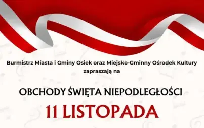 Zaproszenie na Obchody Narodowego Święta Niepodległości w Osieku