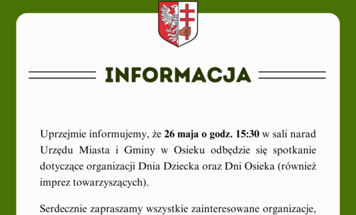 Informacja dotycząca organizacji Dnia Dziecka oraz Dni Osieka