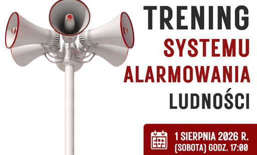 Trening systemu alarmowania ludności - sygnał alarmowy 1 sierpnia 2026 r.