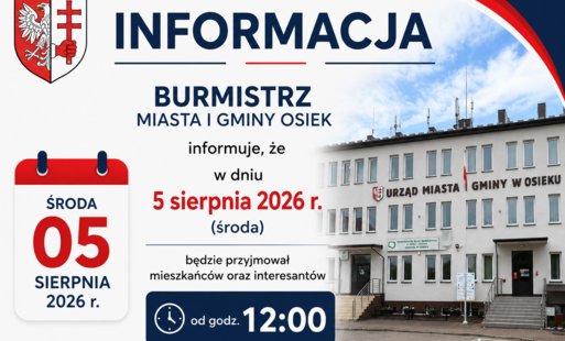 Informacja godziny przyjęć interesantów przez burmistrza miasta i gminy
